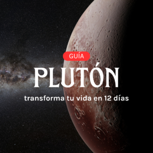 Guía para transformar tu vida en 12 días con Plutón